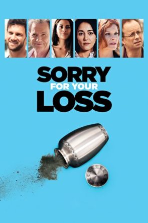 Sorry For Your Loss (2018)