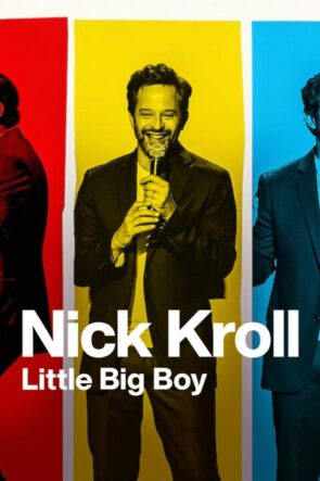 Nick Kroll: Little Big Boy (2022)