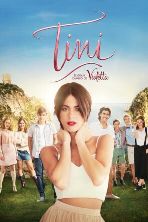 Tini: El gran cambio de Violetta (2016)