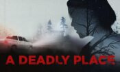 A Deadly Place (2020)