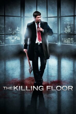 The Killing Floor (2007)