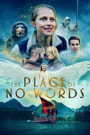 The Place of No Words (2019)