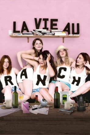 La vie au ranch (2010)