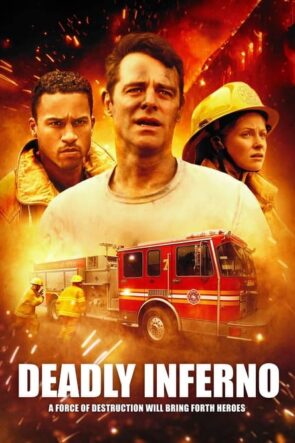 Deadly Inferno (2016)