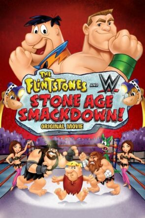 The Flintstones and WWE: Stone Age SmackDown! (2015)