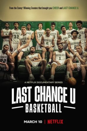 Last Chance U Basketball